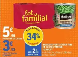 E.Leclerc Haricots verts extra fins et coupés vapeur d'aucy offre