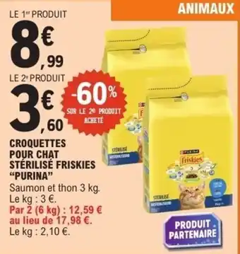 E.Leclerc Croquettes pour chat stérilisé friskies purina offre