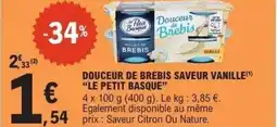 E.Leclerc Douceur de brebis saveur vanille le petit basque offre
