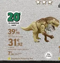 Intermarché Hyper Dinosaure Distortus Rex offre