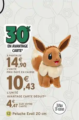 Intermarché Hyper Peluche Evoli offre