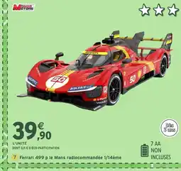 Intermarché Hyper Ferrari 499 p le Mans radiocommandée 1/14ème offre