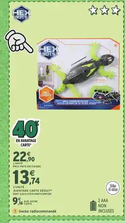 Intermarché Hyper HEX BOTS Gecko radiocommandé offre