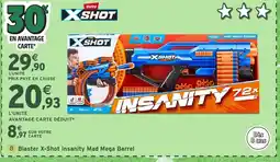 Intermarché Hyper X SHOT Blaster Insanity Mad Mega Barrel offre