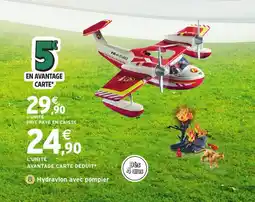 Intermarché Hyper Hydravion avec pompier offre