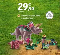 Intermarché Hyper Triceratops avec bébé et explorateur offre