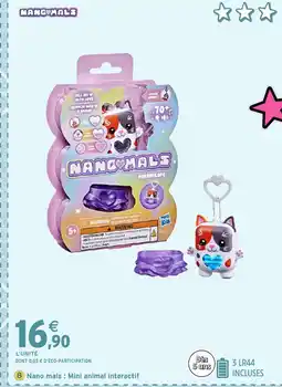 Intermarché Hyper NANOMALS Mini animal interactif offre