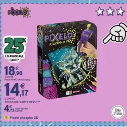 Intermarché Hyper Pixelo phospho 2D offre