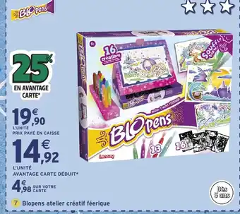 Intermarché Hyper BLOPENS atelier créatif féerique offre