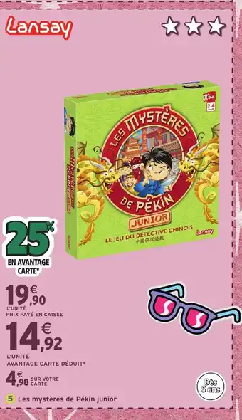 Intermarché Hyper LANSAY Les mystères de Pékin junior offre