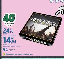 Intermarché Hyper Remember the music- le blind test offre