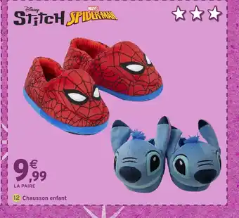 Intermarché Hyper DISNEY STITCH, MARVEL SPIDERMAN Chausson enfant offre