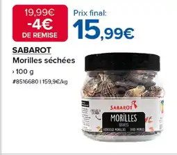 Costco SABAROT Morilles séchées offre