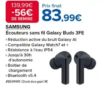 Costco SAMSUNG Écouteurs sans fil Galaxy Buds 3FE offre