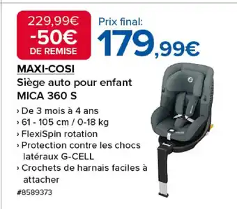 Costco MAXI-COSI Siège auto pour enfant MICA 360 S offre