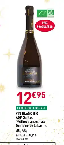 RAGT Jardin & Maison MÉTHODE ANCESTRAL DOMAINE DE LABARTHE Vin blanc bio aop gaillac offre