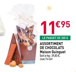RAGT Jardin & Maison MAISON GUINGUET Assortiment de chocolats offre