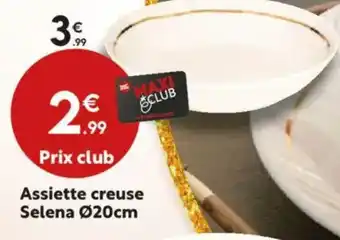Maxi Bazar Assiette creuse Selena offre
