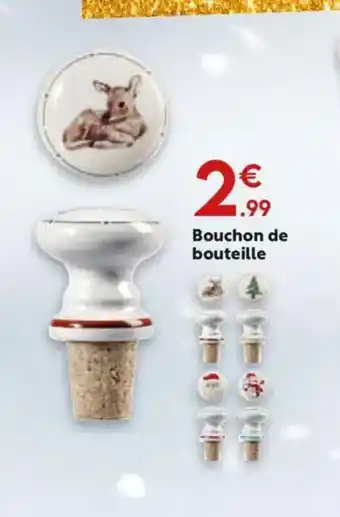 Maxi Bazar Bouchon de bouteille offre