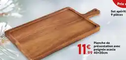 Maxi Bazar Planche de présentation avec poignée acacia offre