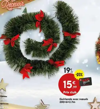 Maxi Bazar Guirlande avec nœuds offre