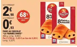 E.Leclerc Express LA FOURNÉE DORÉE Pains au chocolat offre