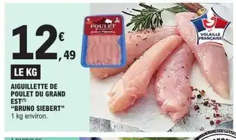 E.Leclerc Express BRUNO SIEBERT Aiguillette de poulet du grand est offre