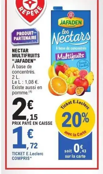 E.Leclerc Express JAFADEN Nectar multifruits offre