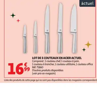 Auchan ACTUEL Lot de 5 couteaux en acier offre