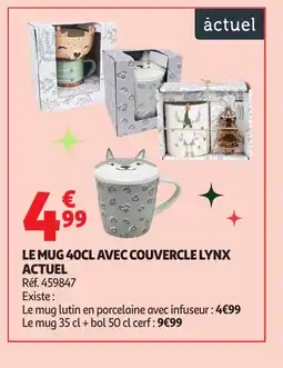 Auchan ACTUEL Le mug avec couvercle lynx offre