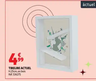 Auchan ACTUEL Tirelire offre