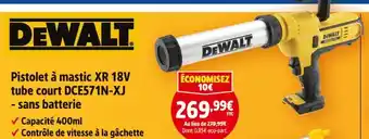 Screwfix Dewalt pistolet à mastic xr 18v tube court dce571n-xj - sans batterie offre