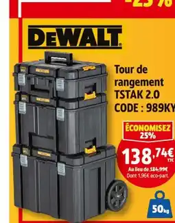 Screwfix Dewalt tour de rangement tstak 2.0 offre