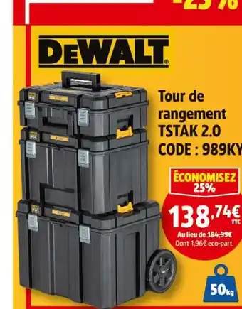 Screwfix Dewalt tour de rangement tstak 2.0 offre