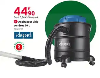 Mr Bricolage Scheppach aspirateur vide cendres 20 l avc20 offre