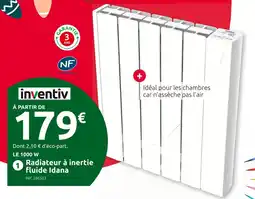 Mr Bricolage Inventiv radiateur à inertie fluide idana offre