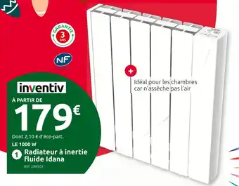 Mr Bricolage Inventiv radiateur à inertie fluide idana offre