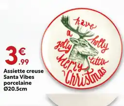 Maxi Bazar Assiette creuse santa vibes offre