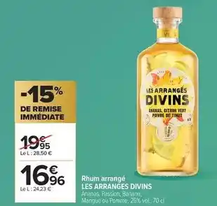 Carrefour Les arranges divins - rhum arrangé offre
