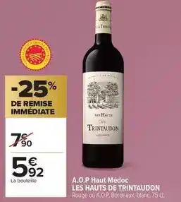 Carrefour A.o.p haut médoc offre