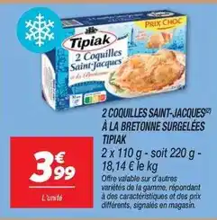 Netto Tipiak - 2 coquilles saint-jacques à la bretonne surgelées offre