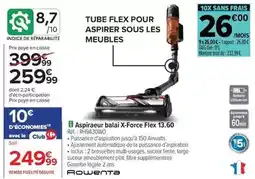 Carrefour Rowenta - aspirateur balai x-force flex 13.60 offre