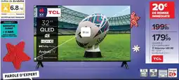 Carrefour Tcl - téléviseur 32 qled 4k offre