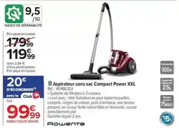Carrefour Rowenta - aspirateur sans sac compact power xxl offre