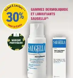 E.Leclerc Parapharmacie Gammes dermoliquide et lubrifiants saugella offre