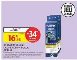 Intermarché Brossettes 4+2 Cross Action Black Oral B offre