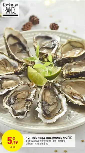 Intermarché Huitres fines bretonnes n°3 offre