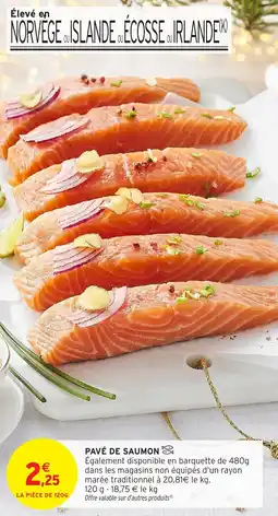 Intermarché Pavé de saumon offre