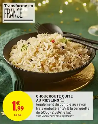 Intermarché Choucroute cuite au riesling offre
