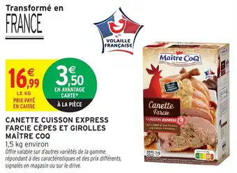 Intermarché Canette cuisson express farcie cèpes et girolles maître coq offre